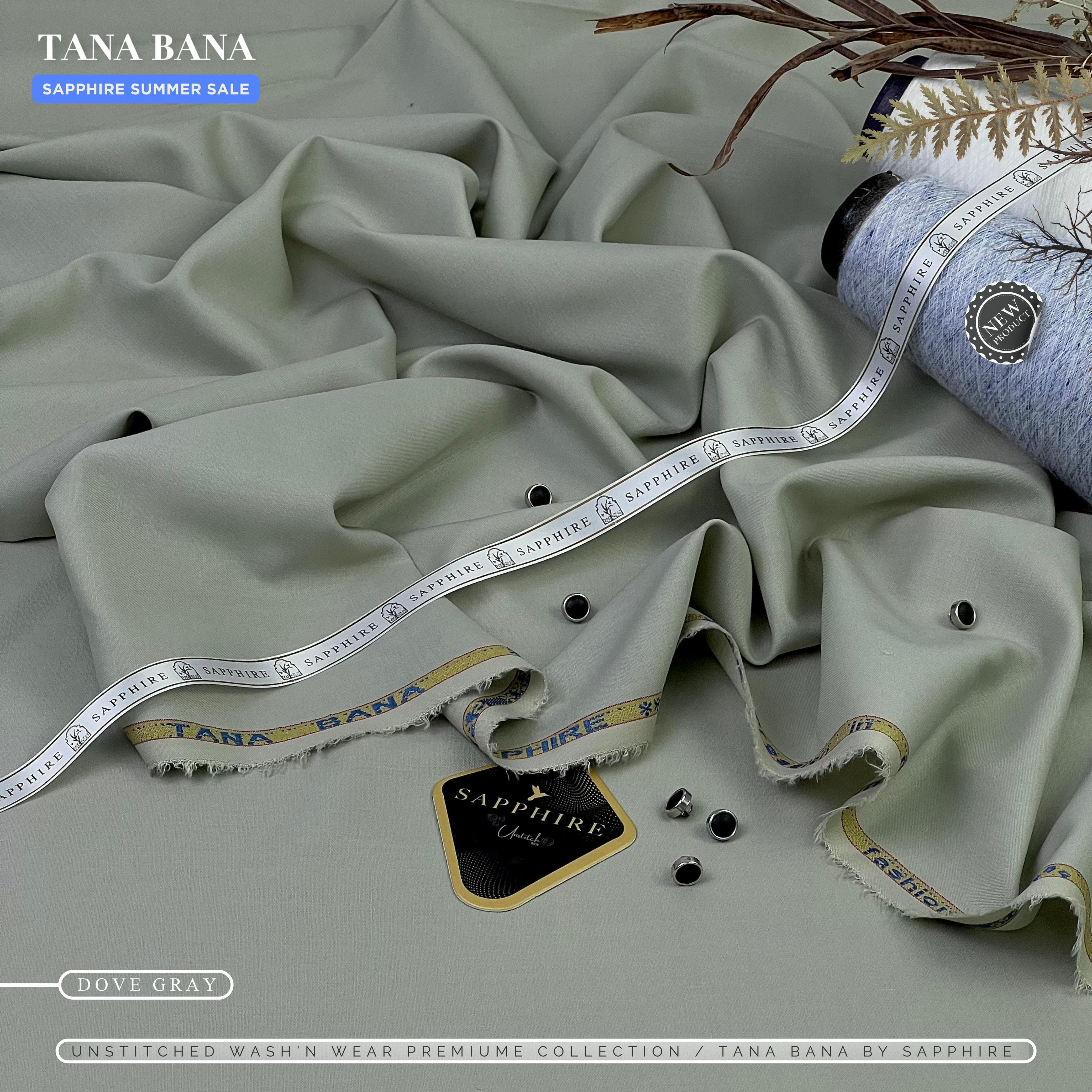 SAPPHIRE (DOVE GRAY ) Unstitched Wash & Wear ( TANA BANA )